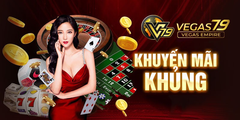 Tặng 100% nạp đầu tân thủ tại Vegas79