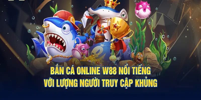 Sảnh bắn cá tại W88