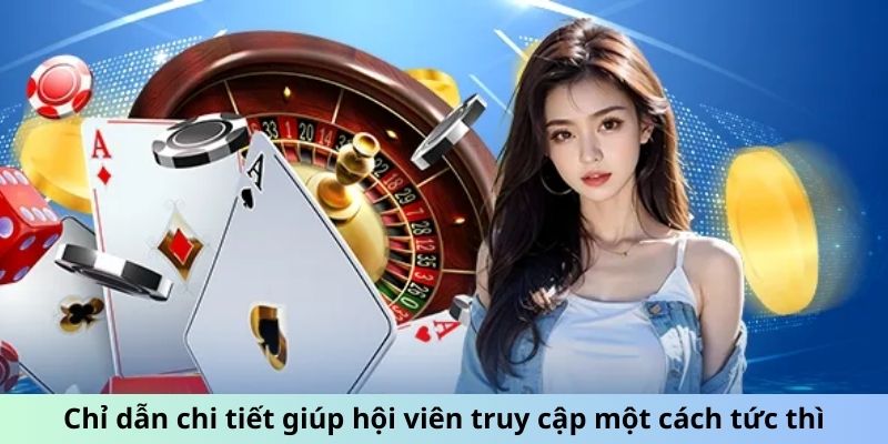 Chỉ dẫn chi tiết giúp hội viên truy cập BK8