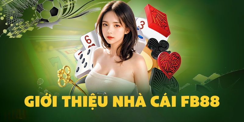 Giới thiệu nhà cái FB88