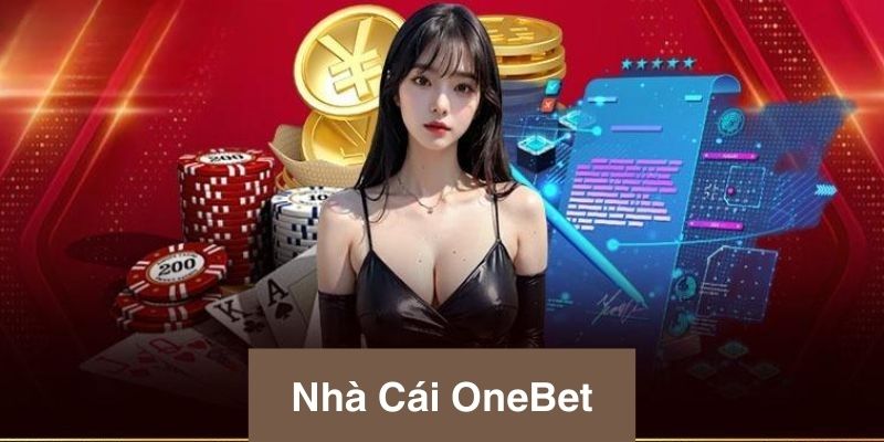 Các sảnh game của nhà cái OneBet