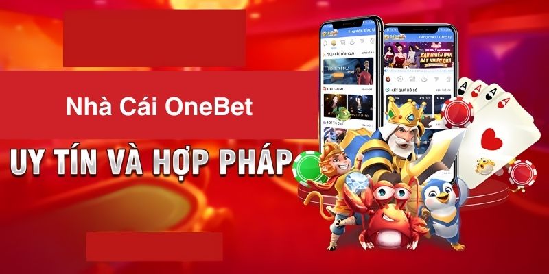 Ưu điểm nổi bật nhà cái OneBet