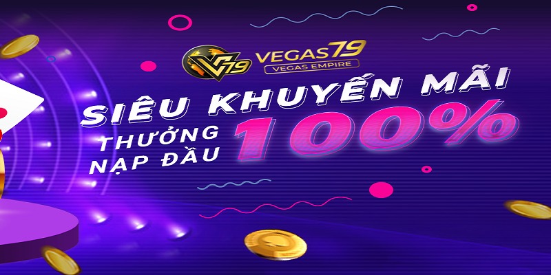 Giới thiệu khuyến mãi Vegas79